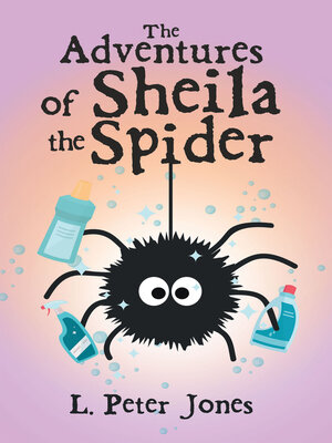 cover image of The Adventures of Sheila the Spider
